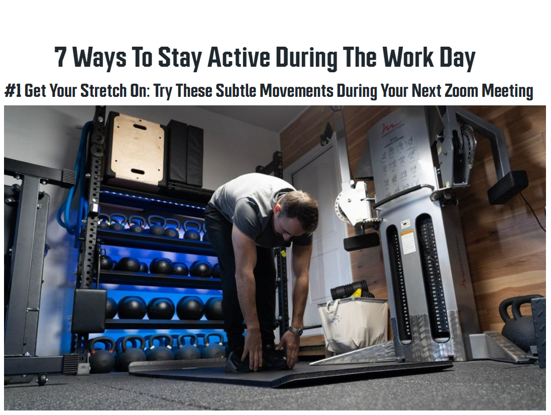 Stay active during the workday.